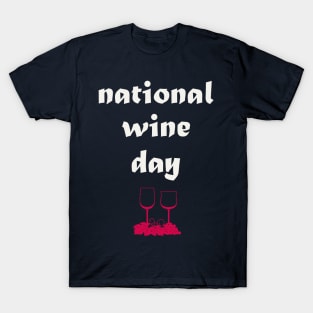 national wine day t_shirt , red wine lover T-Shirt